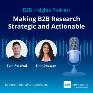B2B Insights Podcast #61: How to Ensure B2B Market Research is Strategic and Actionable