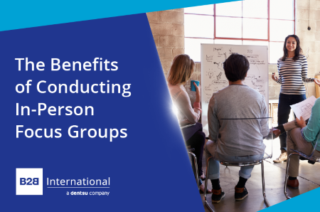 The Benefits of Conducting In-Person Focus Groups