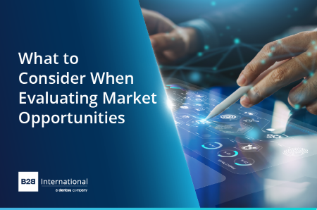 What to Consider When Evaluating Market Opportunities