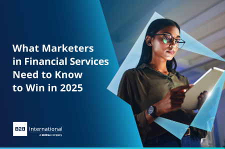 What Marketers in the Financial Services Sector Need to Know to Win in 2025