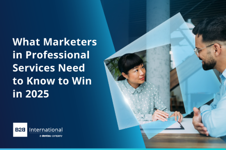 What Marketers in the Professional Services Sector Need to Know to Win in 2025